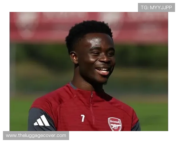 阿森纳计划提高萨卡薪资并续约 他将成为队内收入最高球员之一